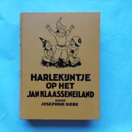 Siebe, Josephine - Harlekijntje op het Jan Klaasseneiland