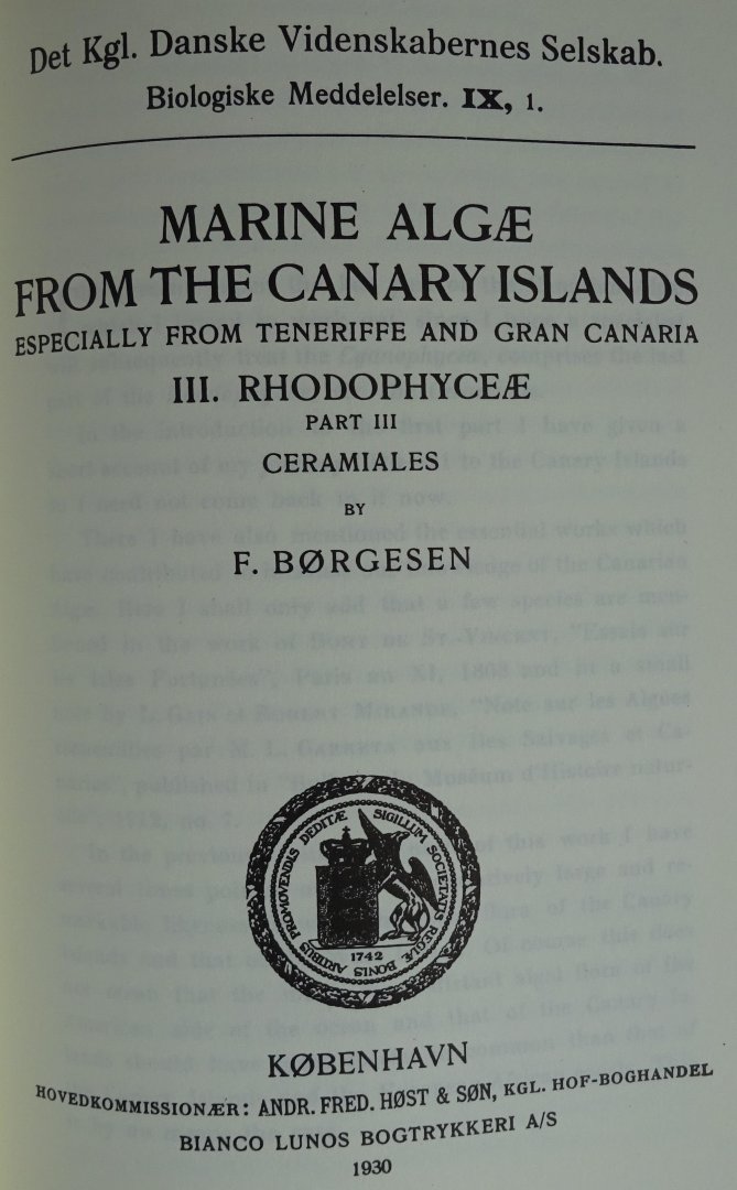 Borgesen, F. - Marine Algae of the Canary Islands. REPRINT [ isbn 906105012X ]