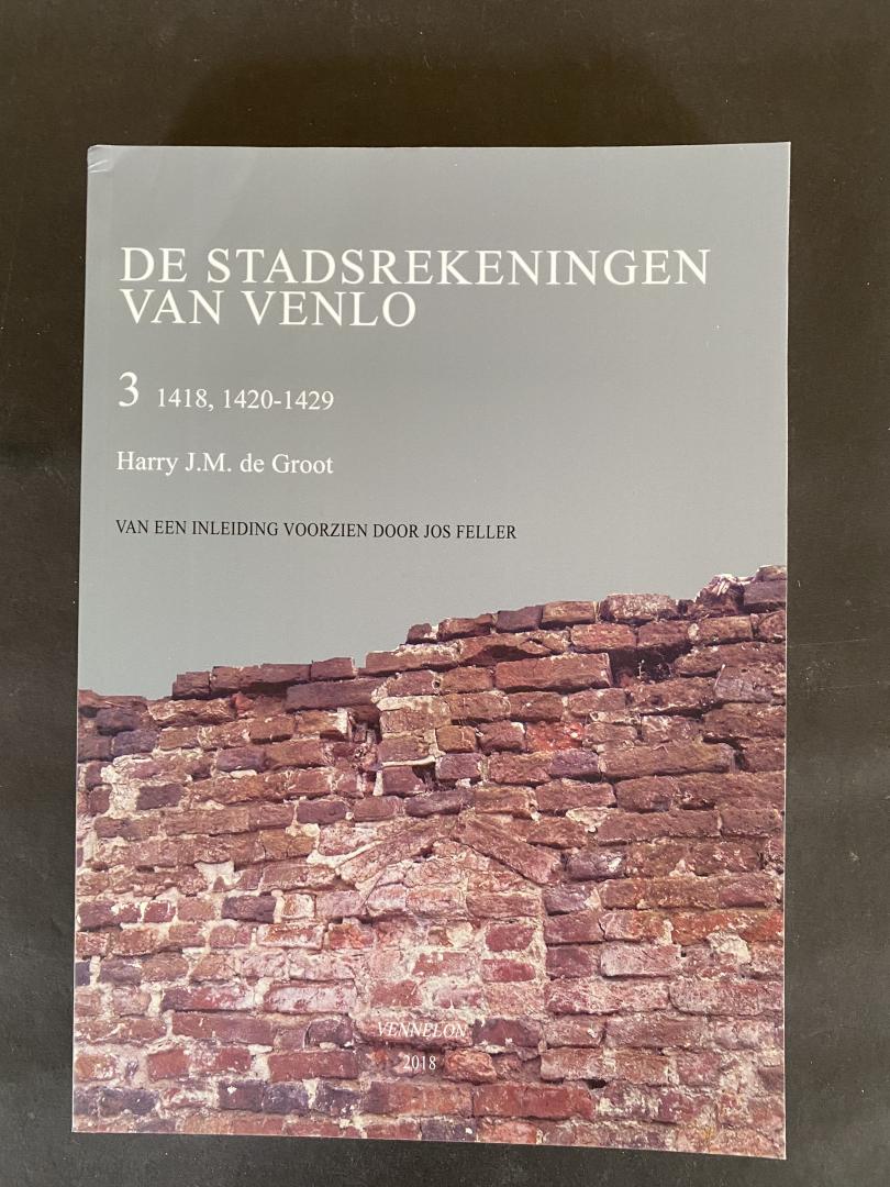 Harrie J.M. de Groot - De stadsrekeningen van Venlo 3