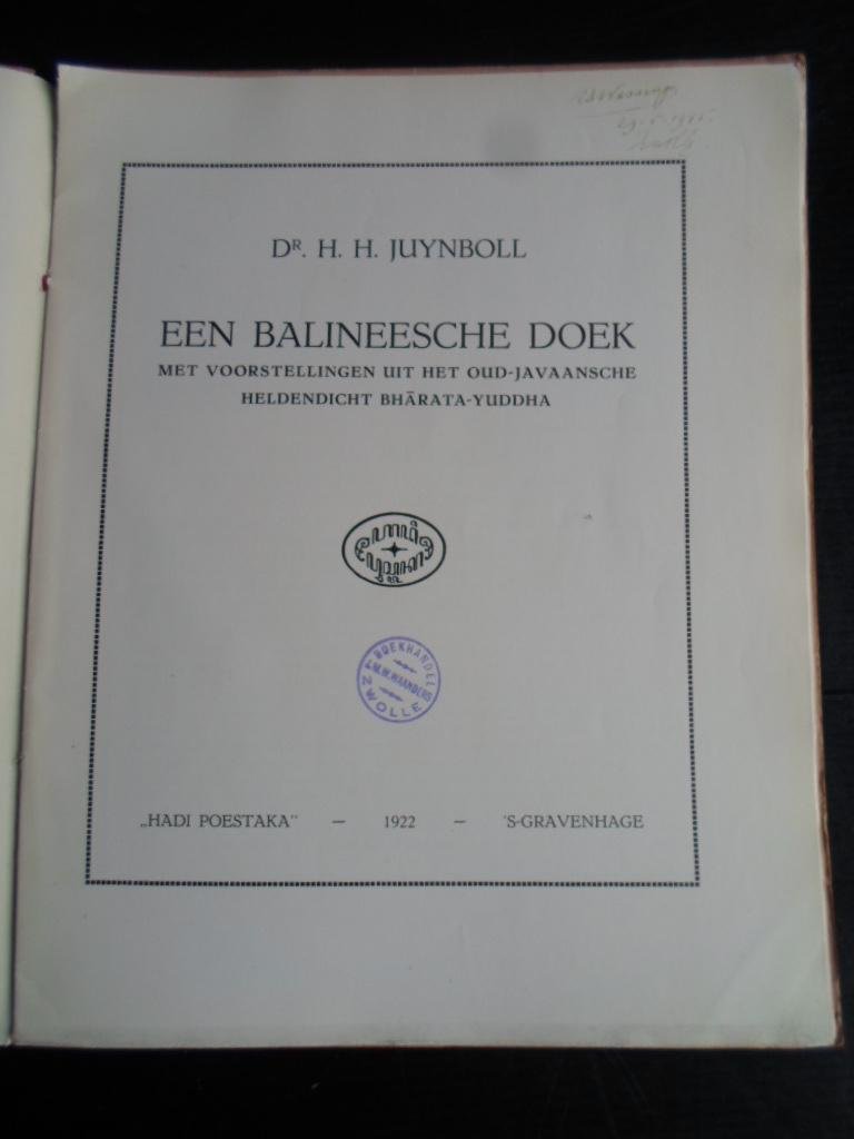 Juynboll, Dr.H.H. - Een Balineesche Doek, Met voorstellingen uit het oud-javaansche heldendicht Bharata-Yuddha