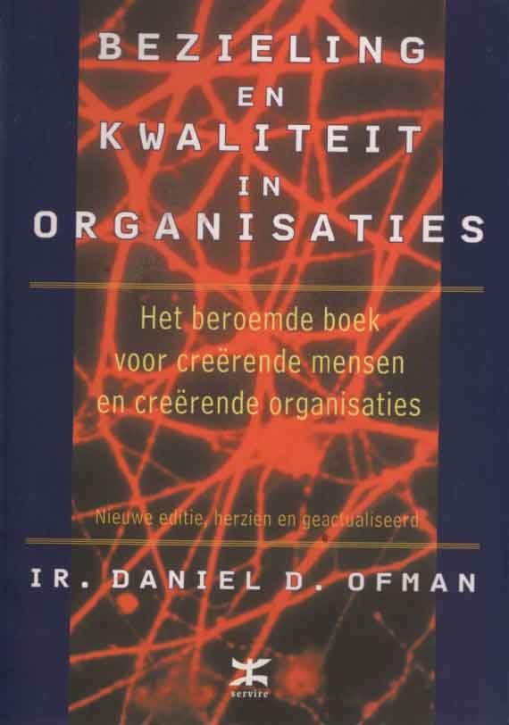 Ofman, Daniël D. - Bezieling en kwaliteit in organisaties