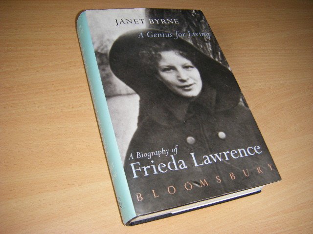 Byrne, Janet - A Genius for Living.  A Biography of Frieda Lawrence