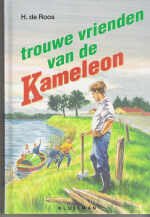 Roos, H. de - Trouwe vrienden van de Kameleon (KIG)