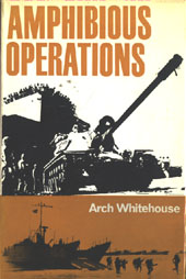Whitehouse, Arch - Amphibious Operations