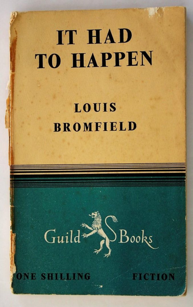 Bromfield, Louis - It had to happen (2 foto's)