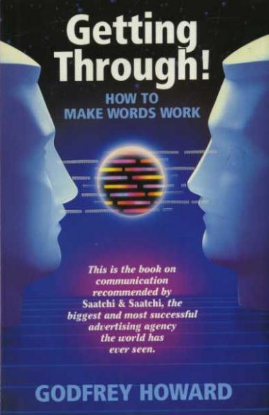 Godfrey Howard - Getting through! How to make words work
