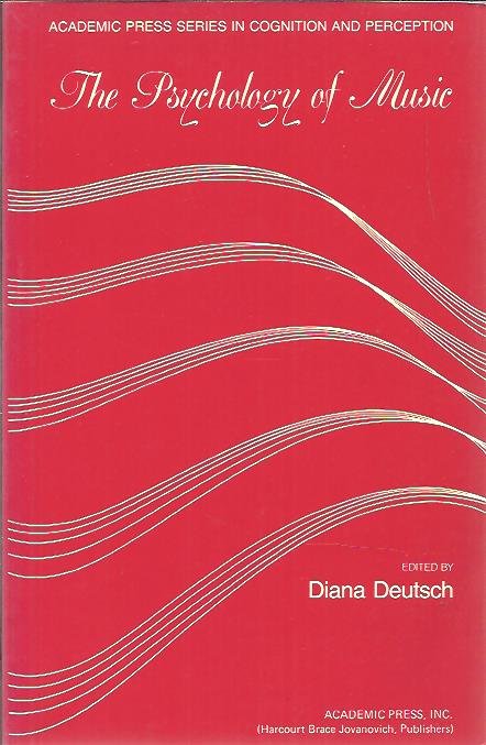 DEUTSCH, Diana [Ed.] - The Psychology of Music.
