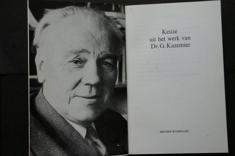 Dr. G.Kazemier - Keuze uit het werk van Dr. G. Kazemier