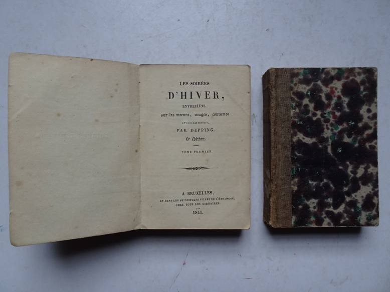 Depping. - Les soirées d'hiver, entretiens sur les moeurs, usages, coutumes de tous les peuples. 4 parts in 2 volumes.