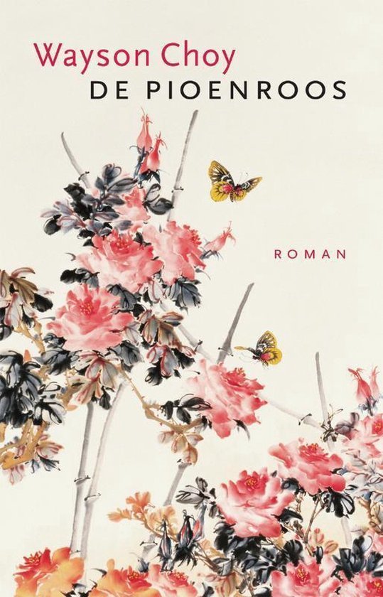 Choy, Wayson - De pioenroos