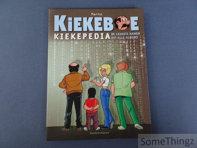 Merho. - Kiekeboe. Kiekepedia. De leukste namen uit alle albums.