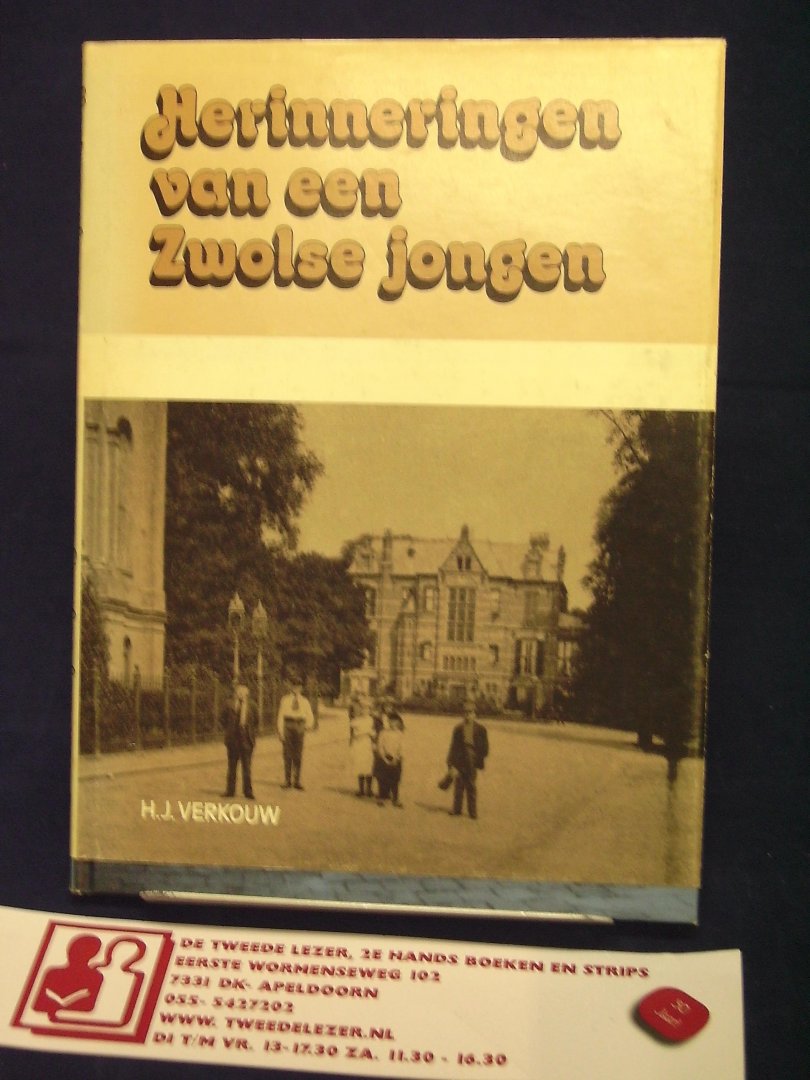 Verkouw, H.J. - Herinneringen van een Zwolse jongen