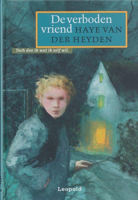 Heyden, Haye van der - De verboden vriend.