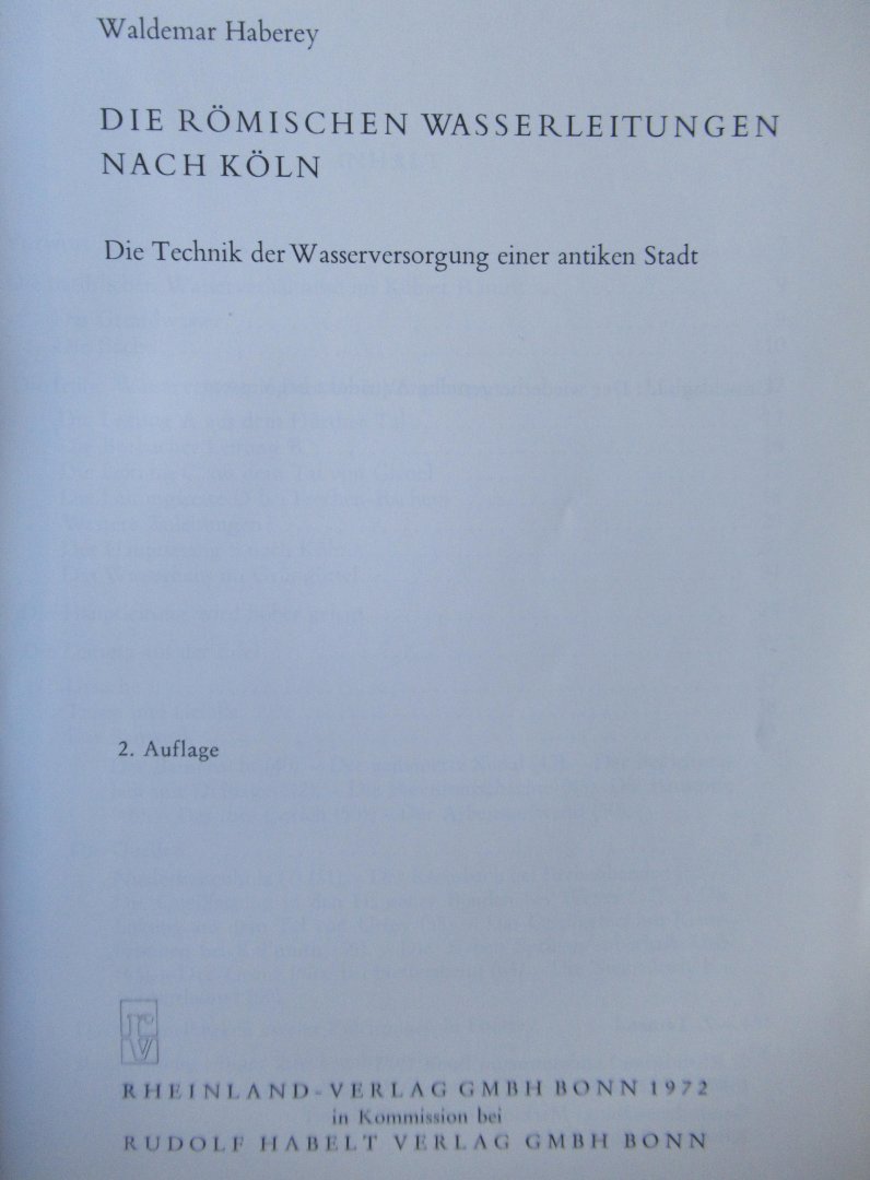 Haberey, Waldemar - Die Romischen Wasserleitungen nach Koln