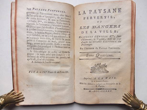 Restif de la Bretonne. - La paysane pervertie, ou les dangers de la ville; Histoire d'Ursule R., soeur d'Edmond, le paysan, mise au jour d'après les véritables lettres des personages.