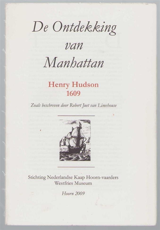 Juet, Robert - De ontdekking van Manhattan, Henry Hudson, 1609
