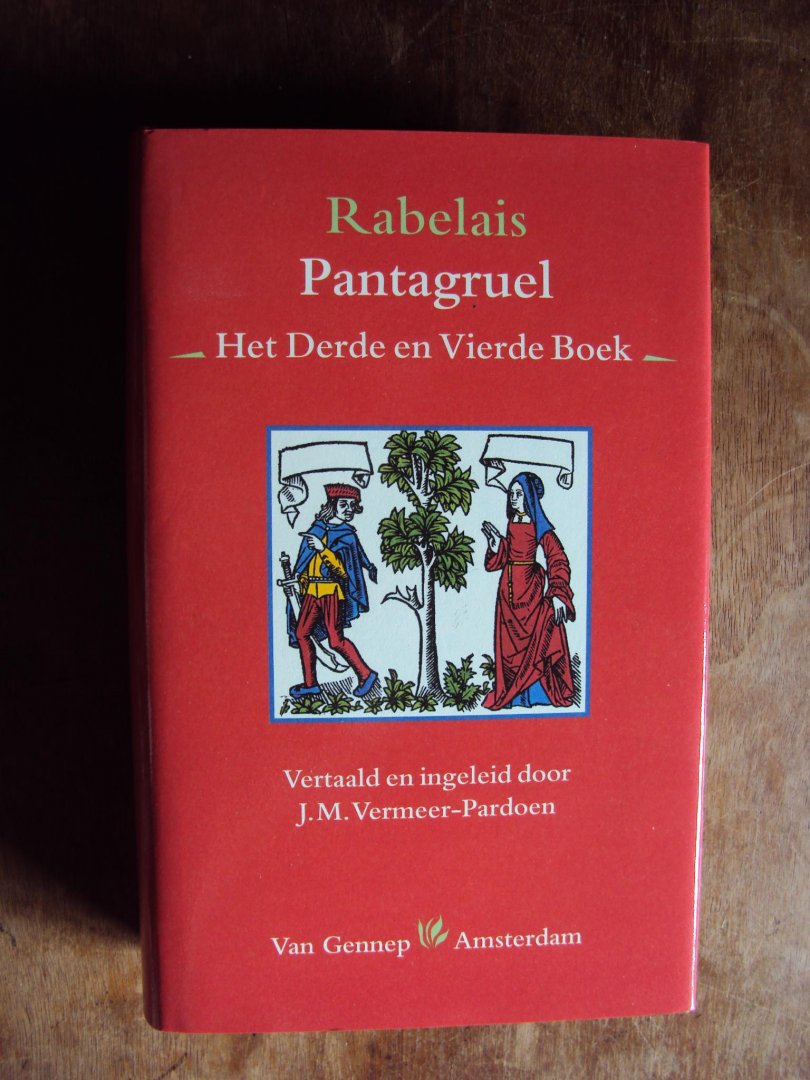 Rabelais, François - Pantagruel. Het Derde en Vierde Boek
