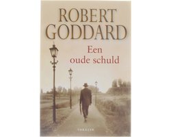 Robert Goddard - Een Oude Schuld