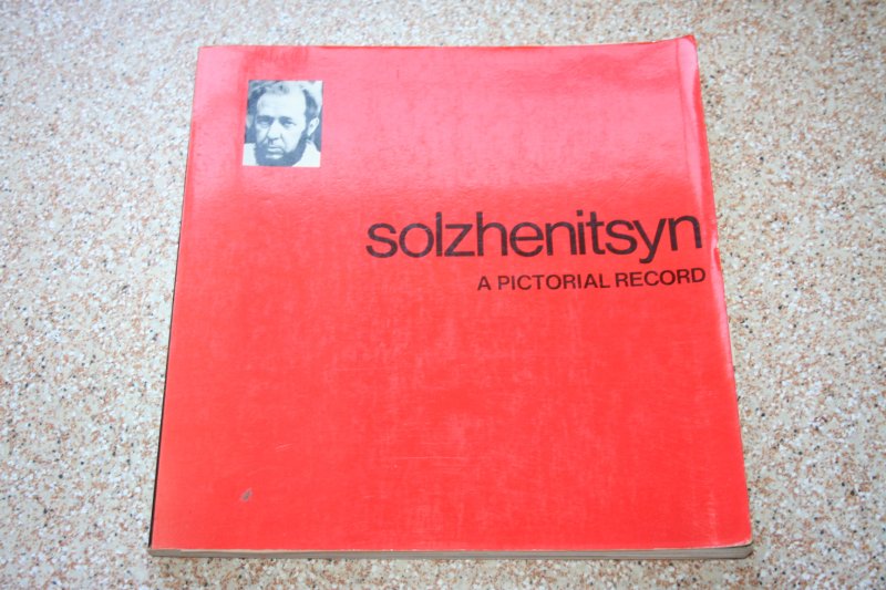  - Solzhenitsyn -- A pictorial record