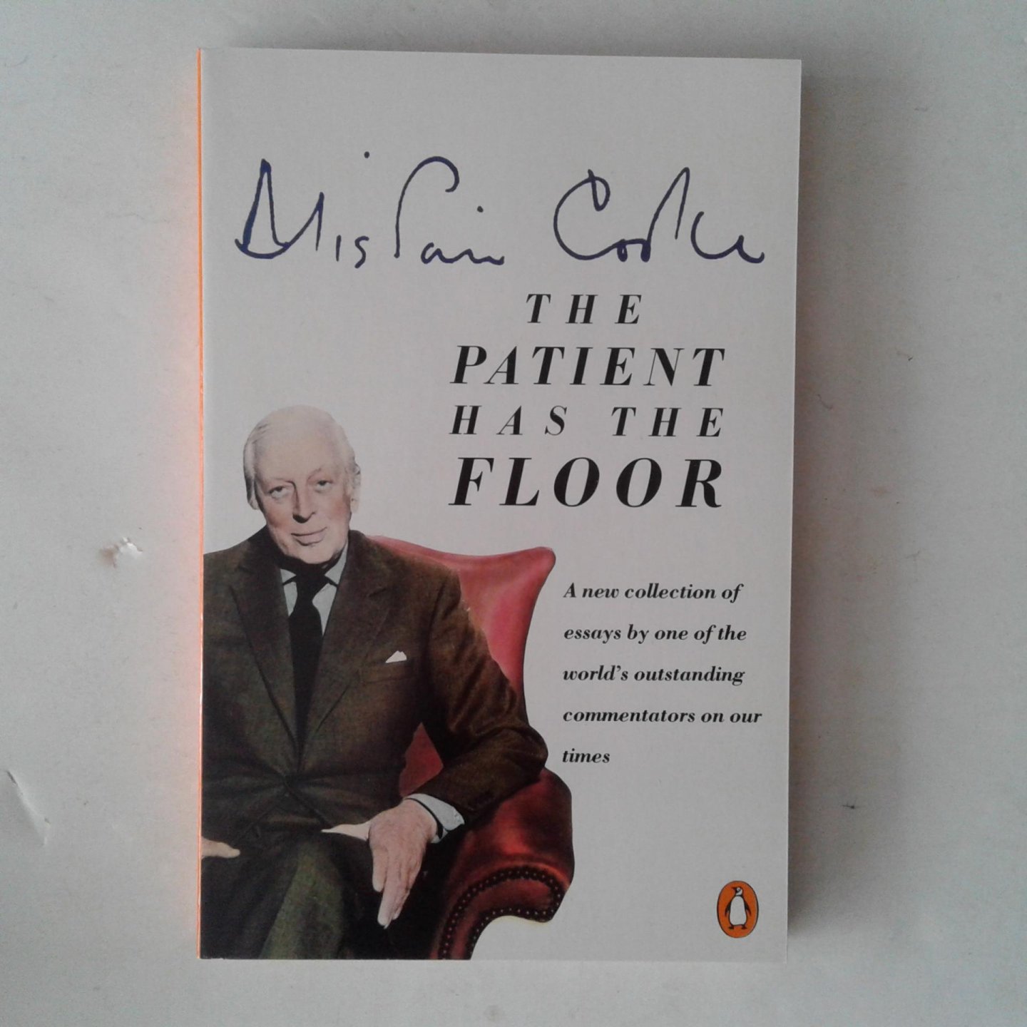 Cooke, Alistair - The Patient Has the Floor