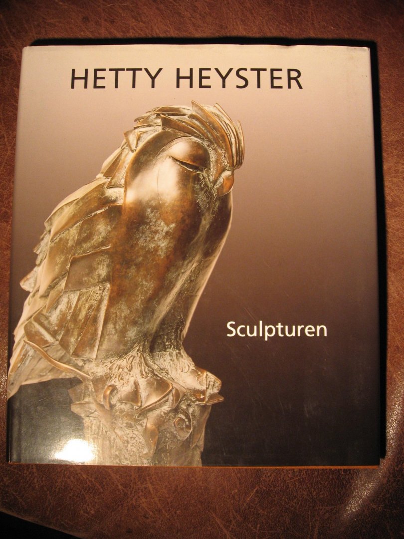 - Hetty Heyster Sculpturen.