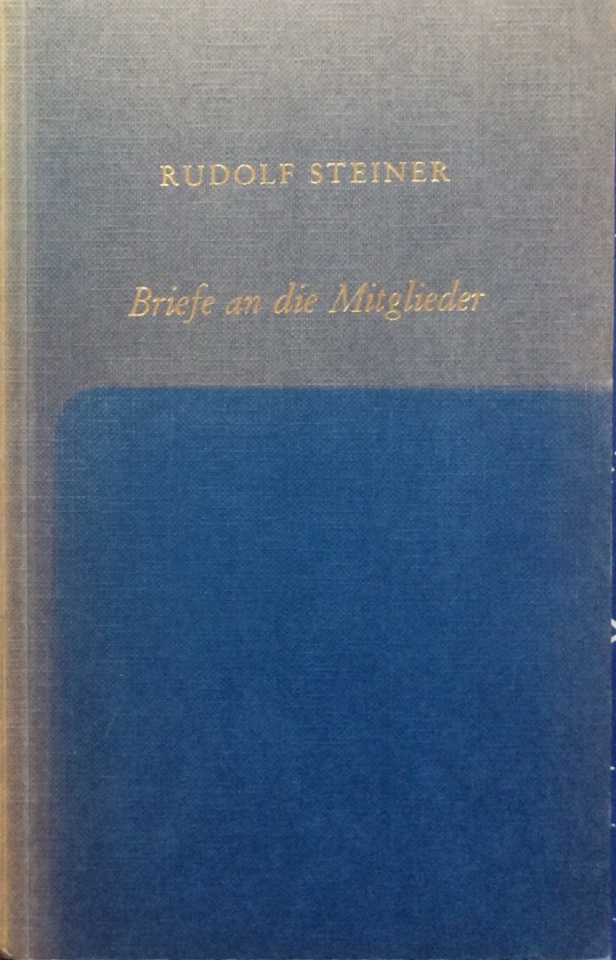 Steiner, Rudolf - Briefe an die Mitglieder 1924