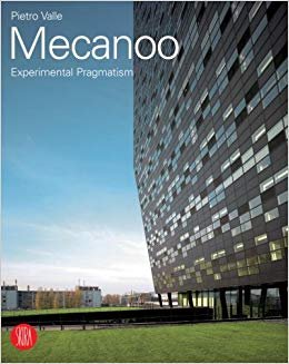 Valle, Pietro - Mecanoo : experimental pragmatism