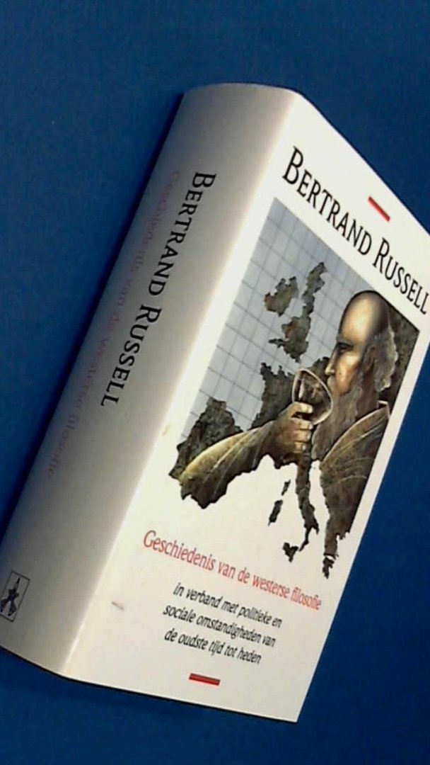 Russell, Bertrand - Geschiedenis der westerse filosofie - In samenhang met politieke en sociale omstandigheden