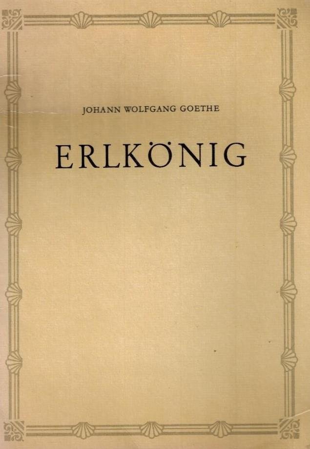 Goethe, J.W. von - Erlkonig (Faksimile)