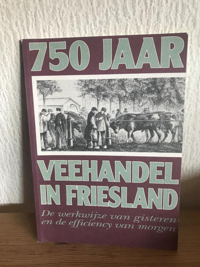  - 750 jaar Veehandel in Friesland