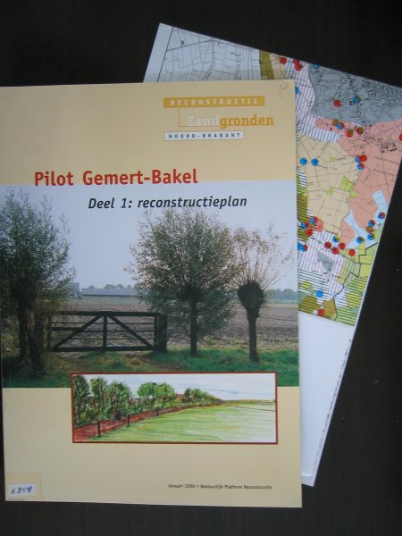 Heuvel, Harriette van den - Pilot Gemert-Bakel. Deel 1 reconstructieplan - deel 2 uitvoeringsplan.