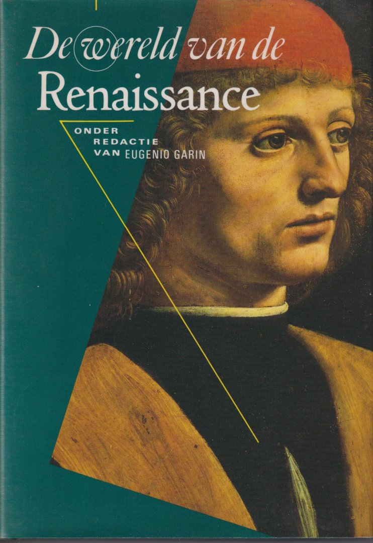 Garin, Eugenio (red.) - De wereld van de Renaissance