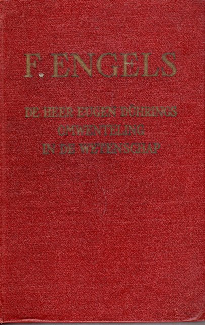 Engels, Friedrich. - De heer  Eugen Dührings omwenteling in de wetenschap.