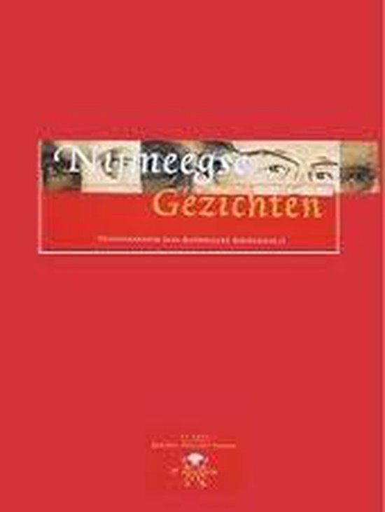 KU Nijmegen - Nijmeegse gezichten