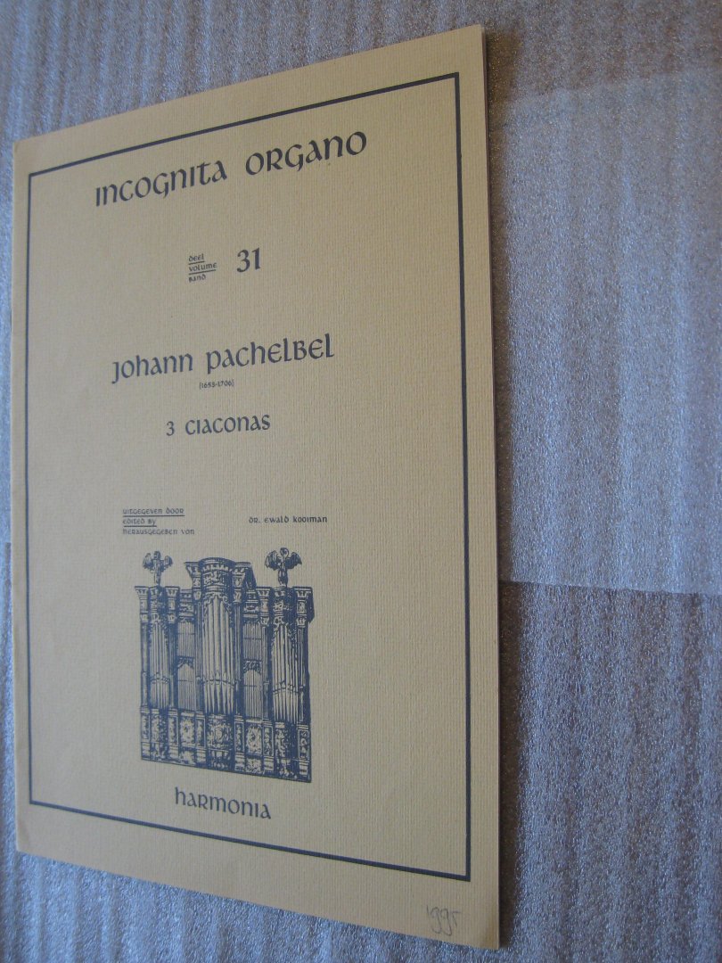 Pachelbel, Johann - 3 Ciaconas  / Incognita Organo deel 31