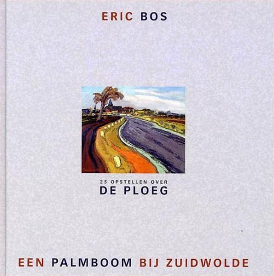 E. Bos - Een palmboom bij Zuidwolde