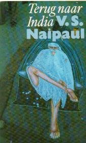 Naipaul, V.S. - Terug naar India (A million mutinies now). Roman