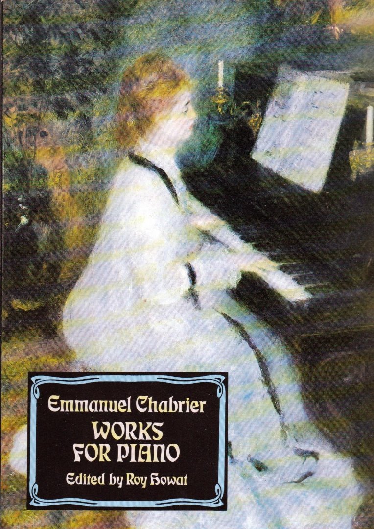 Chabrier, Emmanuel - Works for Piano
