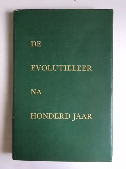 Diverse auteurs - De evolutieleer na honderd jaar; Een reeks voordrachten gehouden ter gelegenheid van de universiteitsdag 21 maart 1959 te Utrecht