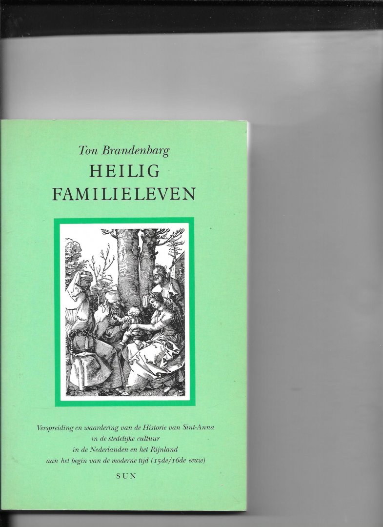 Brandenbarg, T. - Heilig familieleven / druk 1