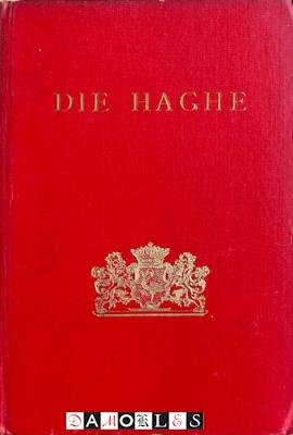 Vereeniging "Die Haghe" - Die Haghe. Bijdragen en Mededeelingen 1904