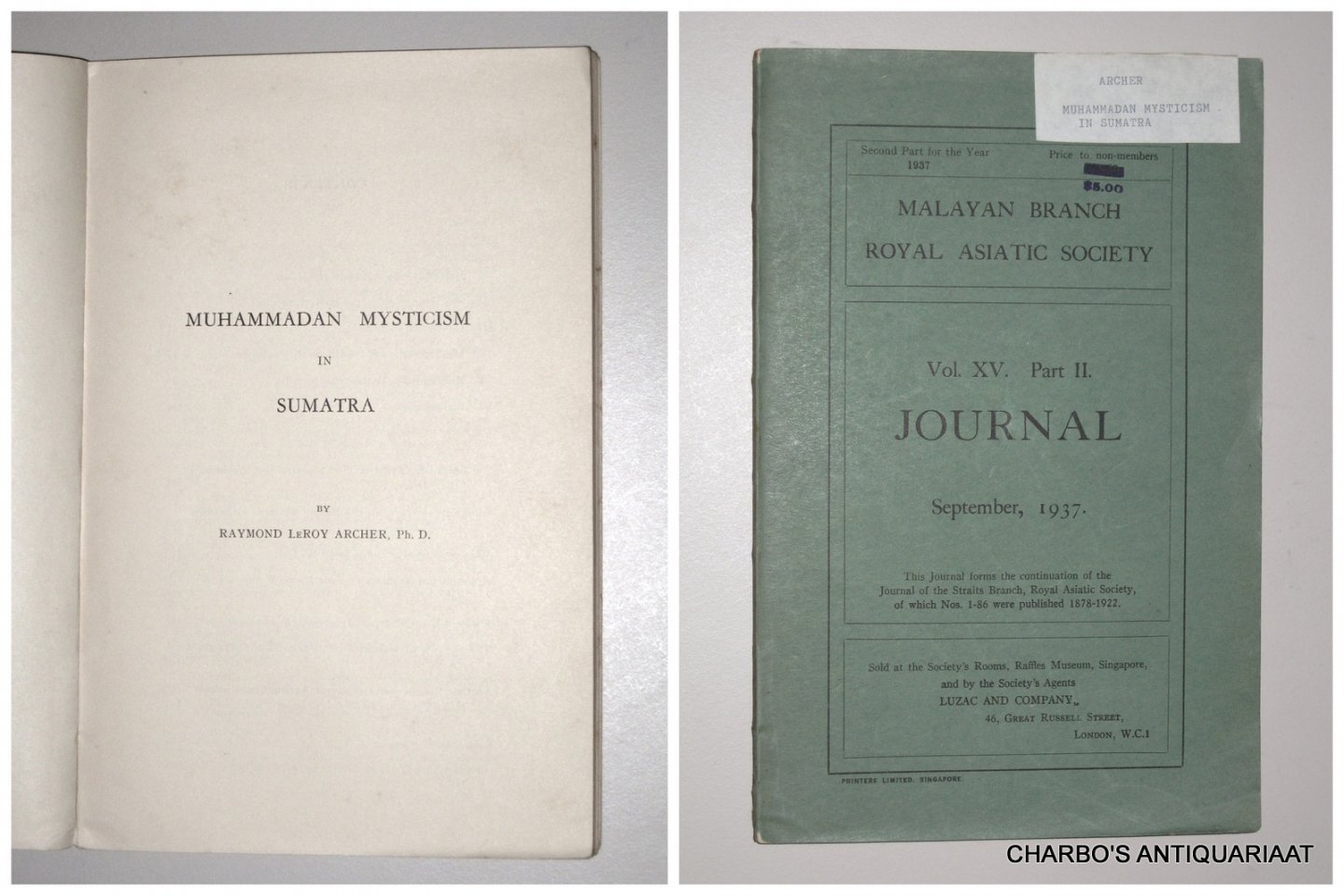ARCHER, RAYMOND LEROY, - Muhammadan mysticism in Sumatra.