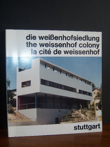 Joedicke/Plath - Die Weissenhofsiedlung Stuttgart