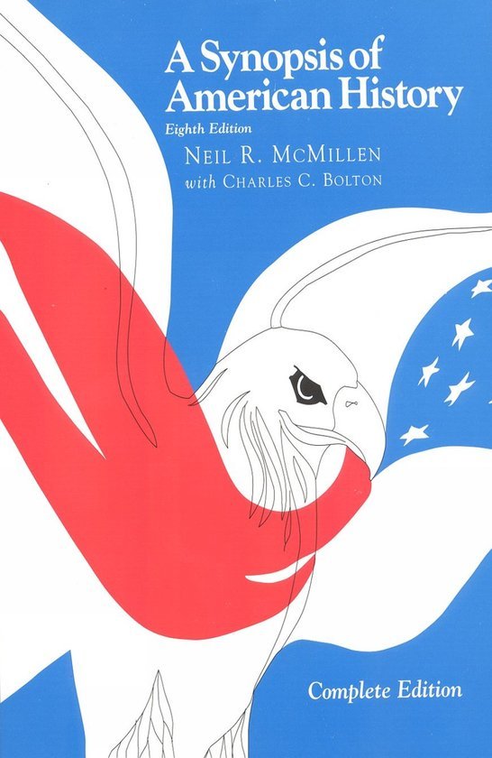 McMillen, Neil R. - A Synopsis of American History