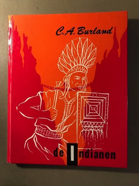 B.A. Burland - De Indianen