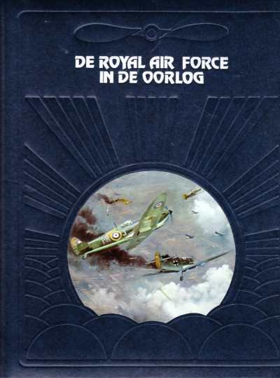 Ralph Barker - De Royal Air Force in de Oorlog