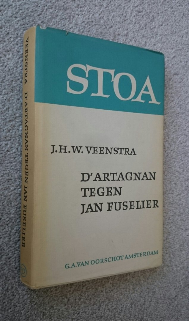 J.H.W. Veenstra - D'Artagnan tegen Jan Fuselier