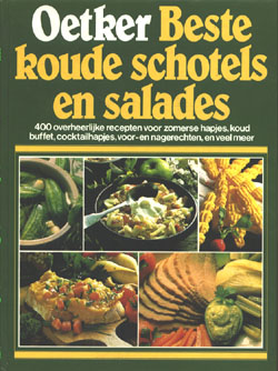 Wakelkamp M.C.M en Jager de M Nederlandse tekst - Oetker Beste koude schotels en salades. 400 overheerlijke recepten voor zomerse hapjes, koud buffet, coctailhapjes, voor- en nagerechten, en veel meer