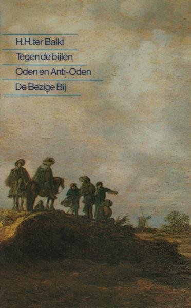 Balkt, H.H.  ter. - Tegen de bijlen. Oden en Anti-Oden.