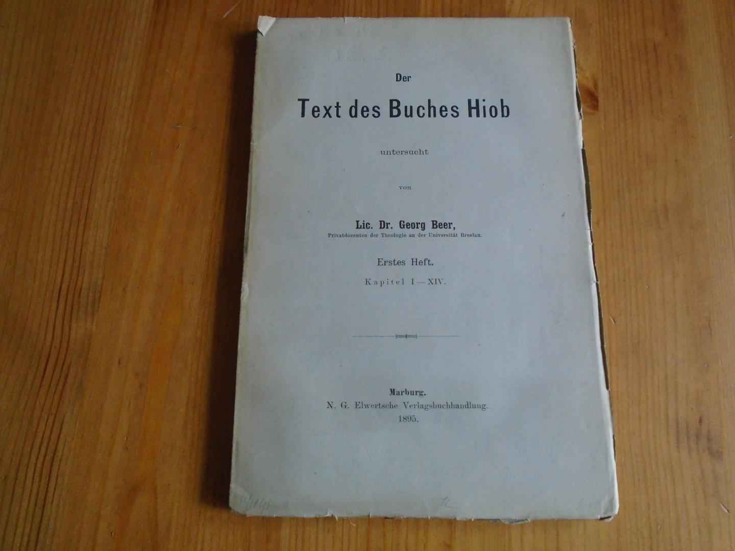 Beer, Georg - Der Text des Buches Hiob untersucht. Erstes Heft. Kapitel I-XIV